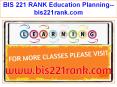 BIS 221 RANK Education Planning--bis221rank.com PowerPoint PPT Presentation