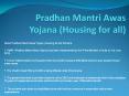 Pradhan Mantri Awas Yojana (Housing for all)