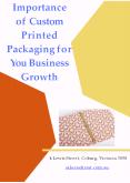 Importance of Custom Printed Packaging for You Business Growth PowerPoint PPT Presentation