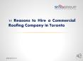 11 Reasons to Hire a Commercial Roofing Company in Toronto PowerPoint PPT Presentation