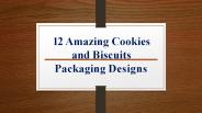 12 Amazing Cookies and Biscuits Packaging Designs
