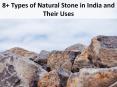 8+ Types of Natural Stone in India and Their Uses PowerPoint PPT Presentation