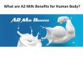 What are A2 Milk Benefits for Human Body? | GFO Farming PowerPoint PPT Presentation