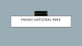 Manas national park PowerPoint PPT Presentation