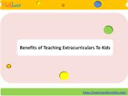 Benefits of Teaching Extracurriculars To Kids