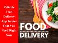 Reliable Food Delivery App Indore That You Need Right Now PowerPoint PPT Presentation