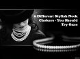 6 Different Stylish Neck Chokers - You Should Try Once PowerPoint PPT Presentation
