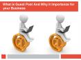 What is Guest Post And Why it Importance for your Business PowerPoint PPT Presentation