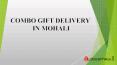 Combo Gift Delivery in Mohali PowerPoint PPT Presentation
