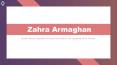 Zahra Armaghan - Holds a Bachelor of Social Work (BSW) Degree PowerPoint PPT Presentation