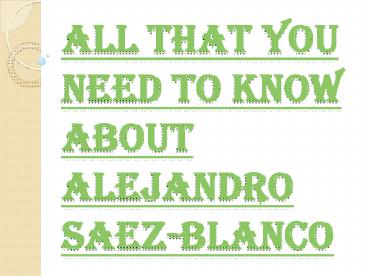 What Occurs Next with Alejandro Saez-Blanco?