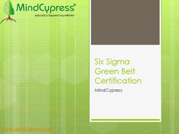 Online}Six Sigma Green Belt Certification Workshop|MindCypress