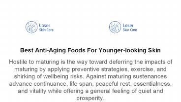 Best Anti-Aging Foods For Younger-looking Skin