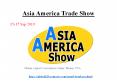 Asia America Trade Show PowerPoint PPT Presentation
