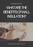 What Are The Many Benefits Of Wall Insulation? PowerPoint PPT Presentation
