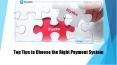 Top Tips to Choose the Right Payment System PowerPoint PPT Presentation