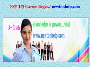 PSY 103 Career Begins/newtonhelp.com