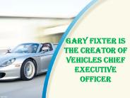 Gary Fixter Vehicles As We Most Likely Am Mindful