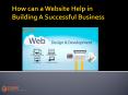 How can a Website Help in Building A Successful Business PowerPoint PPT Presentation