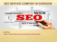 SEO Service Company in Gurgaon PowerPoint PPT Presentation