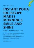 Instant Poha Idli Recipe Makes Mornings Smile and Shine PowerPoint PPT Presentation