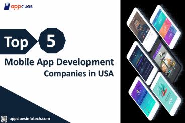 Top 5 Mobile App Development Companies in USA