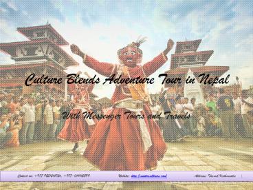 Culture Blends Adventure Tour Nepal