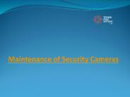 Maintenance of Security Cameras