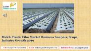 Mulch Plastic Film Market Business Analysis