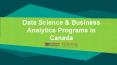 Data Science & Business Analytics Courses to Study in Canada PowerPoint PPT Presentation