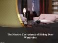The Modern Convenience of Sliding Door Wardrobes PowerPoint PPT Presentation