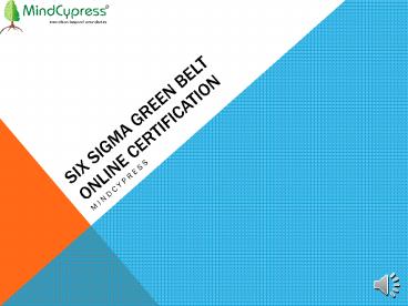 (Lean )Six Sigma Online Certification Training |MindCypress