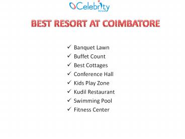 Best Resort In Coimbatore
