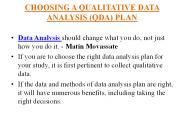 CHOOSING A QUALITATIVE DATA ANALYSIS (QDA) PLAN