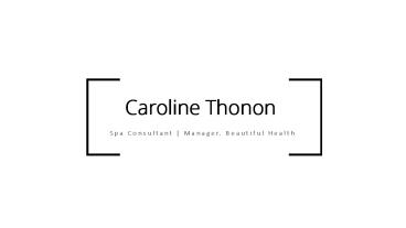 Caroline Thonon - Worked For International Pharmaceutical Companies