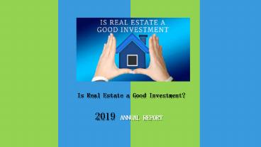 Is Real Estate a Good Investment