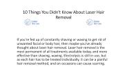 10 Things You Didn't Know About Laser Hair Removal