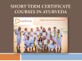Short Term Certificate Courses in Ayurveda PowerPoint PPT Presentation