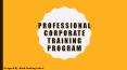 Professional Corporate Training Program PowerPoint PPT Presentation