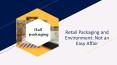 Retail Packaging and Environment: Not an Easy Affair PowerPoint PPT Presentation