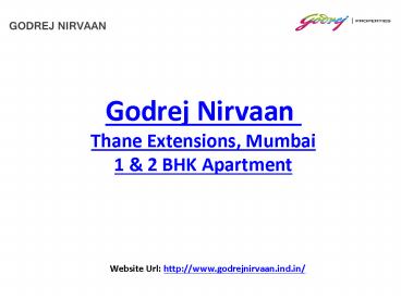 Godrej Nirvaan Thane Extensions, Mumbai - Godrej Nirvaan Projects Mumbai