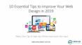 10 Essential Tips to Improve Your Website Design in 2019 PowerPoint PPT Presentation