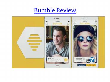Bumble Review