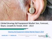 Global Hearing Aid Equipment Market 2019