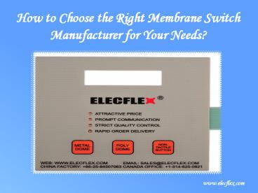 How to Choose the Right Membrane Switch Manufacturer for Your Needs?