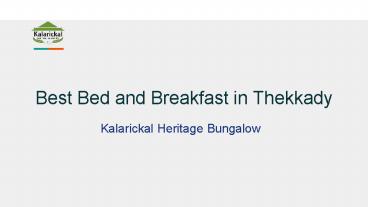 Best Bed and Breakfast in Thekkady