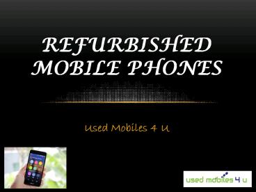 Refurbished Phones For Sale
