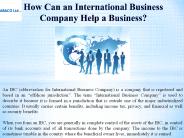 How Can an International Business Company Help a Business?
