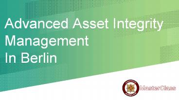 Advanced asset integrity management berlin