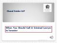When You Should Call A Criminal Lawyer In Toronto? PowerPoint PPT Presentation